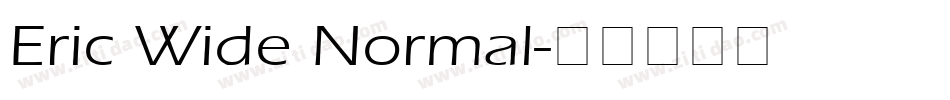 Eric Wide Normal字体转换